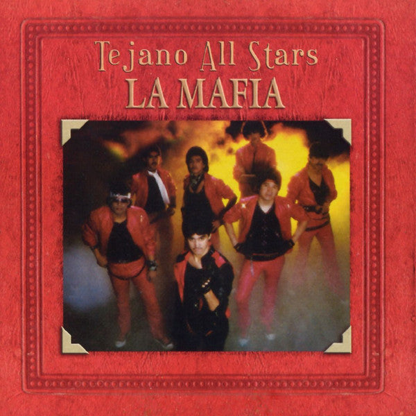 La Mafia - Tejano All Stars * 2002 (CD)