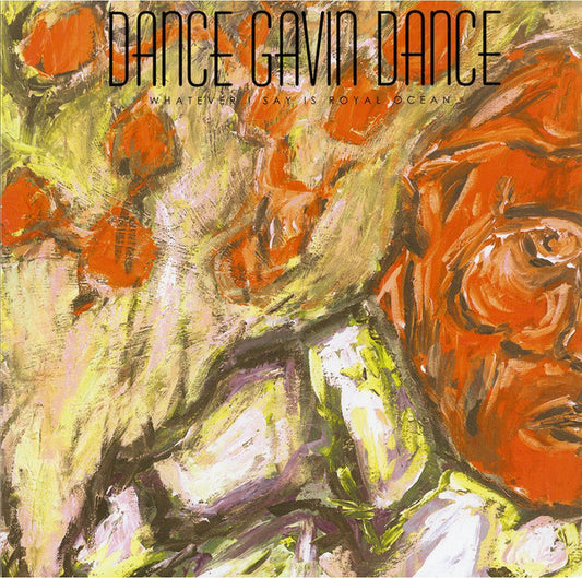 Dance Gavin Dance - Whatever I Say Is Royal Ocean (Vinyl)