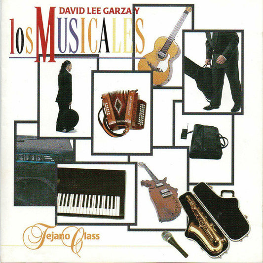 David Lee Garza y Los Musicales - Tejano Class  *1996 (CD)