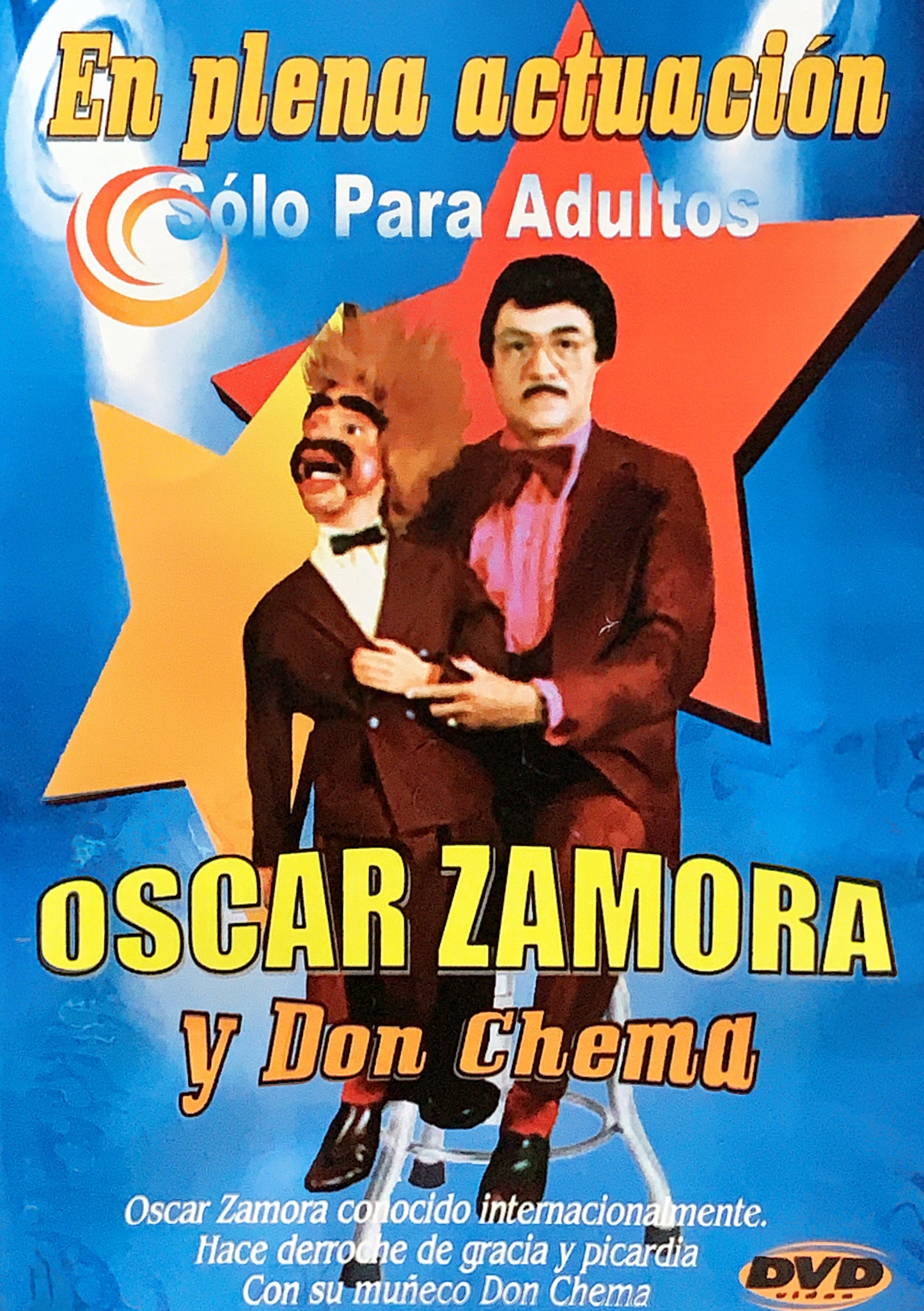 Oscar Zamora y Don Chema - En Plena Actuacion (DVD)