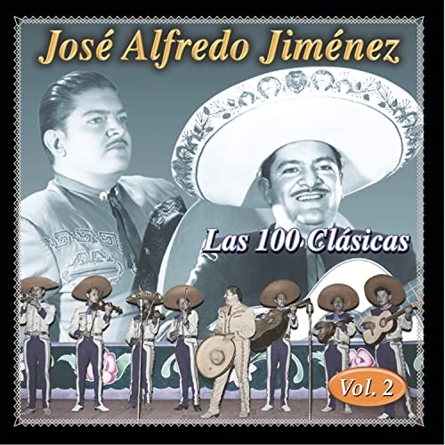 Jose Alfredo Jimenez - Las 100 Clasicas Vol. 2 (CD)