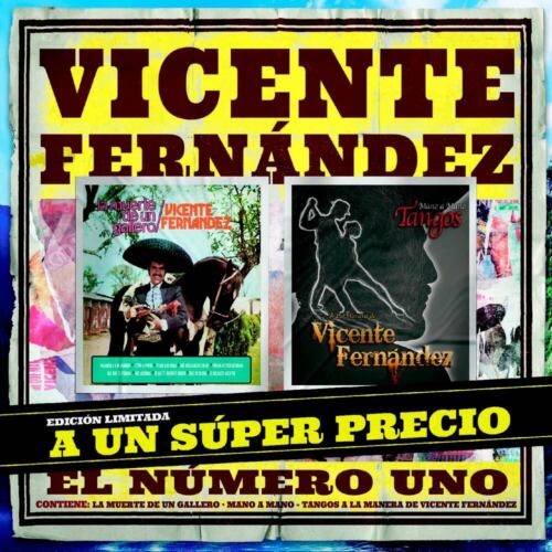 Vicente Fernandez - El Numero Uno: La Muerte De Un Gallero | Mano A Mano Tangos (CD)