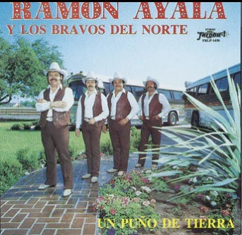 Ramon Ayala Y Sus Bravos Del Norte - Un Puño De Tierra (CD)