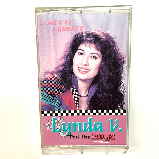 Lynda V. And The Boys - Si Me Vas A Querer (Cassette)