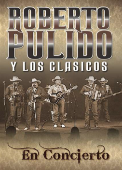 Roberto Pulido Y Los Clasicos - En Concierto (DVD)