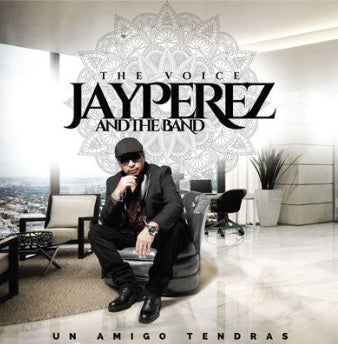Jay Perez - Un Amigo Tendras (CD)
