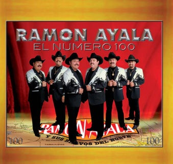Ramon Ayala Y Sus Bravos Del Norte - El Numero 100 (CD)