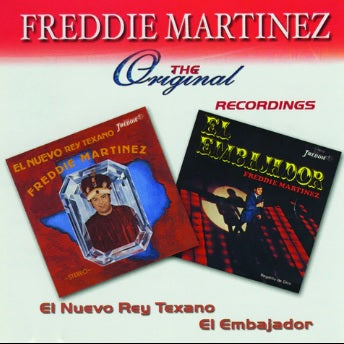 Freddie Martinez - El Nuevo Rey Texano | El Embajador (CD)