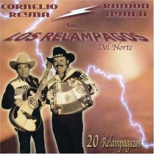 Ramon Ayala Y Cornelio Reyna - Son Los Relampagos Del Norte, 20 Relampazos (CD)