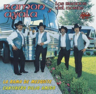 Ramon Ayala Y Sus Bravos Del Norte - La Rama Del Mezquite (CD)