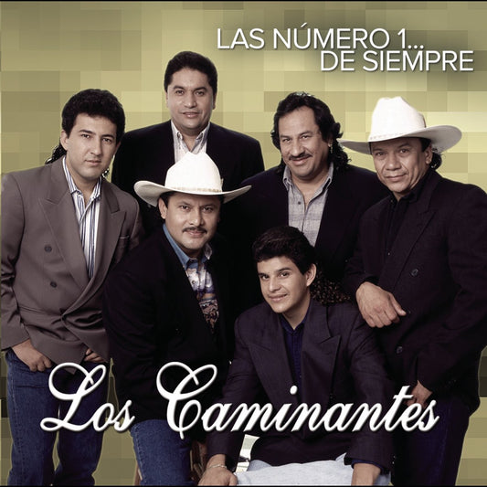 Los Caminantes - Las Número 1 De Siempre (CD)