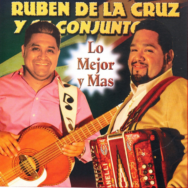 Ruben De La Cruz y Su Conjunto - Lo Mejor y Mas (CD)