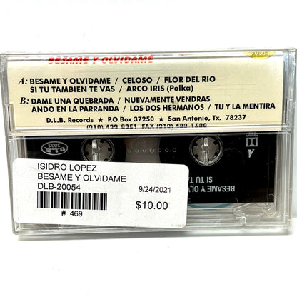 Isidro Lopez - Besame Y Olvidame (Cassette)