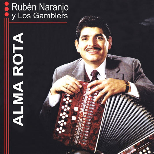 Ruben Naranjo Y Los Gamblers - Alma Rota (CD)