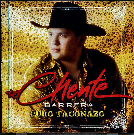 Chente Barrera - Puro Taconazo Reedición 2012 (CD)