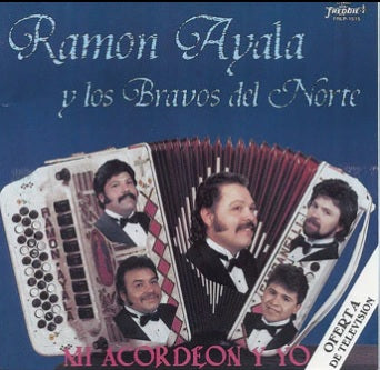 Ramon Ayala Y Sus Bravos Del Norte - Mi Acordeon Y Yo (CD)