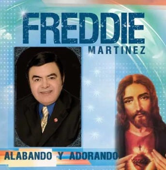 Freddie Martinez - Alabando Y Adorando (CD)