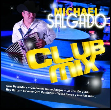 Michael Salgado - Club Mix (CD)