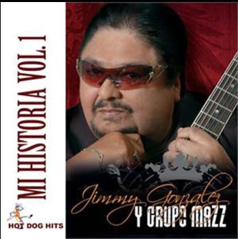 Jimmy Gonzalez Y Grupo Mazz - Mi Historia Vol. 1 (CD)