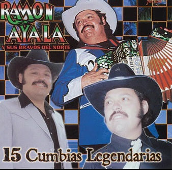 Ramon Ayala Y Sus Bravos Del Norte - 15 Cumbias Legendarias (CD)