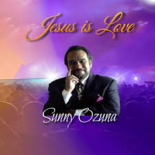 Sunny Ozuna - Jesus Is Love (CD)