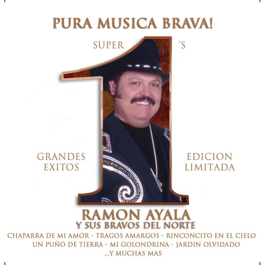 Ramon Ayala Y Sus Bravos Del Norte - Super 1's, Pura Musica Brava! (CD)