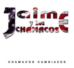 Jaime Y Los Chamacos - Chamacos Cumbiazos (CD)