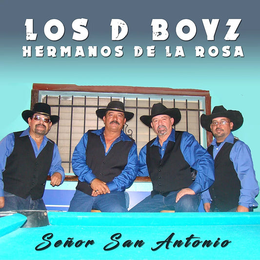 Los D Boyz Hermanos De La Rosa - Señor San Antonio (CD)