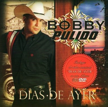 Bobby Pulido - Dias De Ayer (CD)