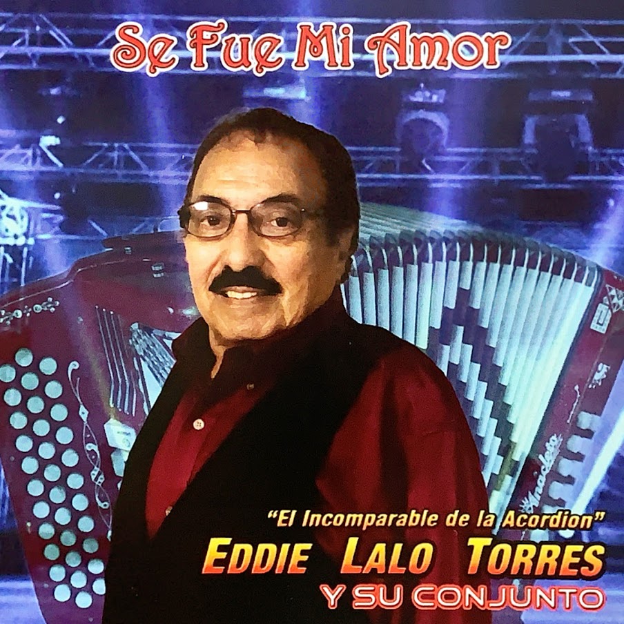 Eddie "Lalo" Torres y su Conjunto - Se Fue Mi Amor (CD)