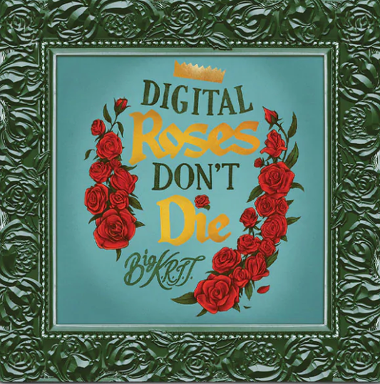 Big KRIT - Digital Roses Don't Die (レコード)