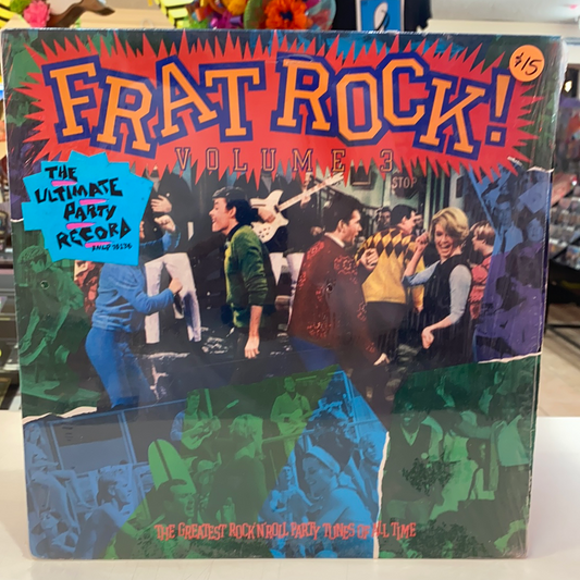 Fraternidad Rock! Volumen 3 Las mejores melodías de fiesta de rock 'n' roll de todos los tiempos: varios artistas (vinilo)