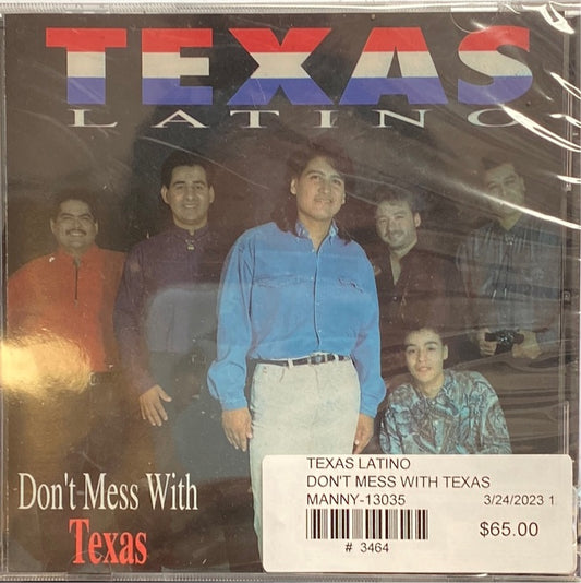 Texas Latino - Don't Mess With Texas * 1993 (CD)