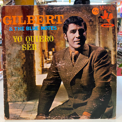 Gilbert & The Blue Notes - Yo Quiero Ser (Vinyl)