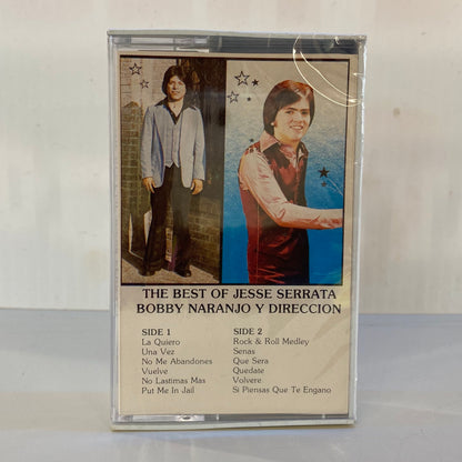 The Best of Jesse Serrata Bobby Naranjo y Direccion (Cassette)