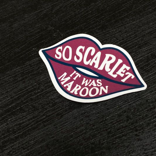 TSwift "So Scarlet It was Maroon" Sticker