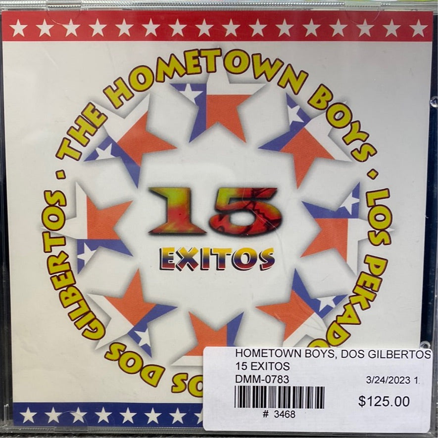 The Hometown Boys, Los Pekadorez, Los Dos Gilbertos - 15 Exitos (CD)