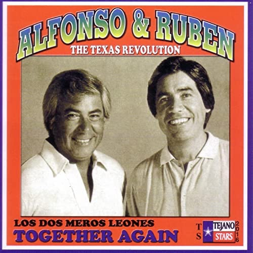 Alfonso & Ruben Ramos The Texas Revolution - Los Dos Meros Leones Together Again (CD)