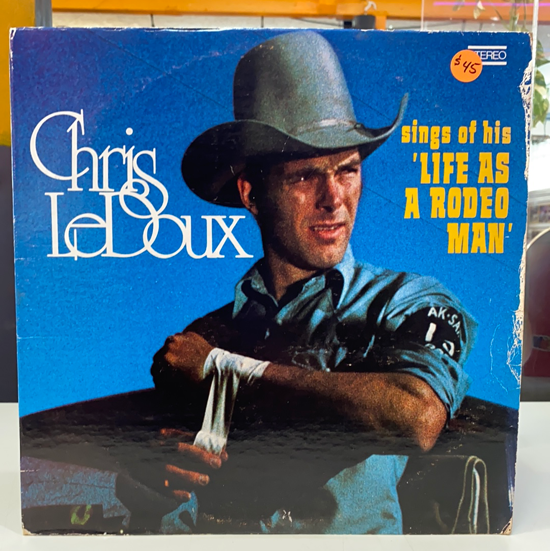 Chris Rondeo Chris LeDoux - Chris LeDoux Sings Of His “Life As a Rodeo Man” (Vinyl ...