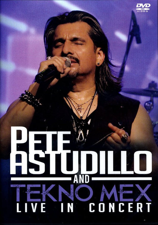 Pete Astudillo and Tekno Mex - Live In Concert (DVD)