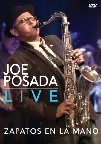 Joe Posada - Zapatos En La Mano Live (DVD)