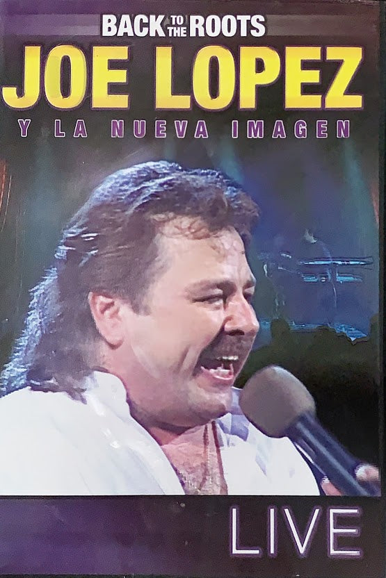 Joe Lopez Y La Nueva Imagen - Live Back To The Roots (DVD)