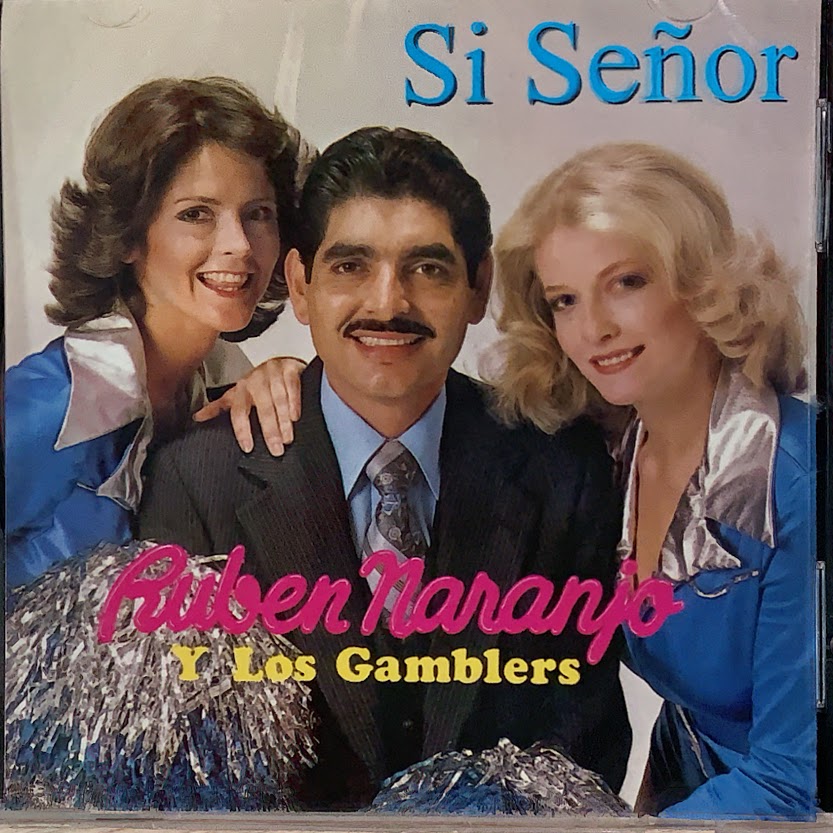 Ruben Naranjo y Los Gamblers - Si Señor (CD)