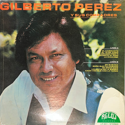 Gilberto Perez Y Sus Compadres – El Caminante (Vinyl)