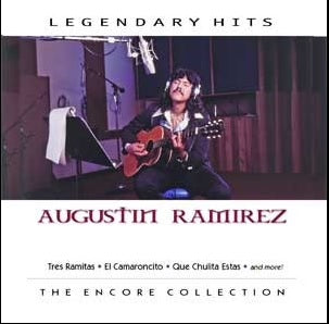Augustin Ramirez - Legendary Hits | The Encore Collection (CD)