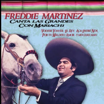 Freddie Martinez - Canta Las Grandes Con Mariachi (CD)