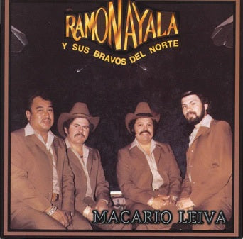 Ramon Ayala Y Sus Bravos Del Norte- Macario Leiva (CD)