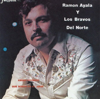 Ramon Ayala Y Sus Bravos Del Norte - Andan Diciendo (CD)