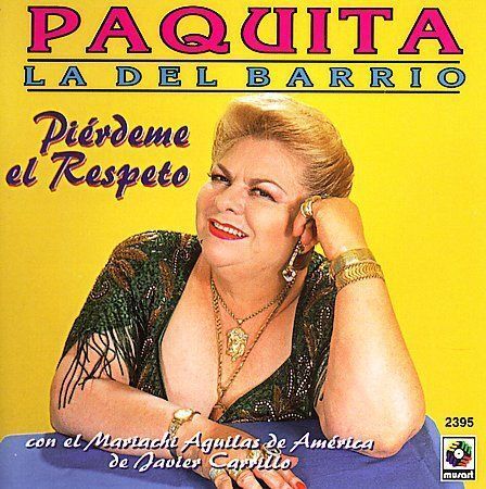 Paquita La Del Barrio - Pierdeme El Respeto (CD)