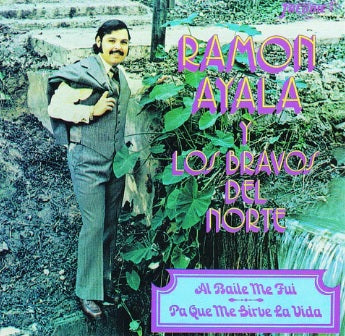 Ramon Ayala Y Sus Bravos Del Norte - Al Baile Me Fui | Pa'que Me Sirve La Vida (CD)